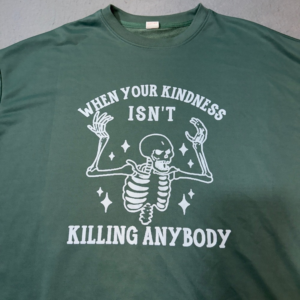 3XL Green Skeleton Graphic Long‎ Sleeve Sweatshirt Top, Killing with Kindness